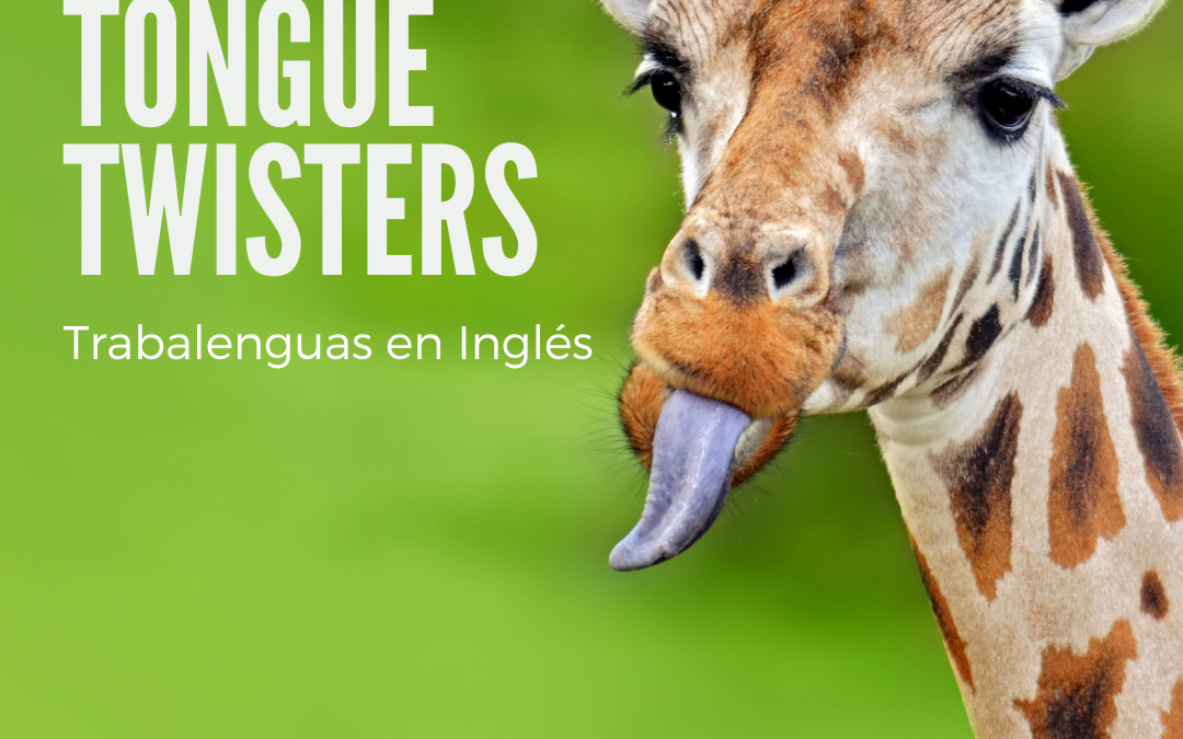 Tongue Twisters / Trabalenguas in English B2/C1