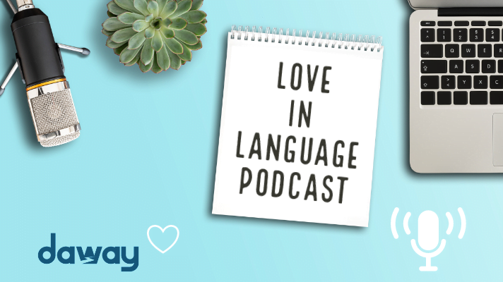 Podcast- Love in Language – Phrases and Expressions