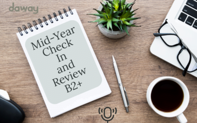 Mid-Year Check In and Review- B2+ Podcast